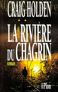 la rivière du chagrin