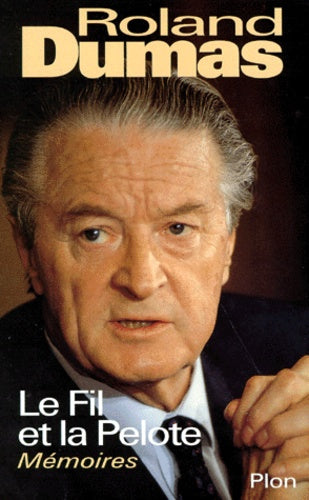 Le Fil Et La Pelote. Memoires