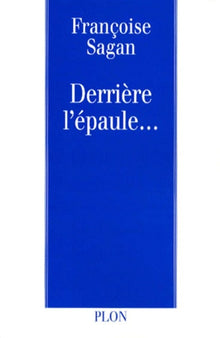 Derrière l'épaule...