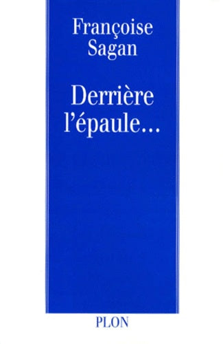 Derrière l'épaule...