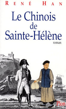 Le Chinois de Sainte-Hélène