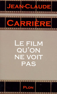 Le film qu'on ne voit pas