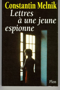 Lettres à une jeune espionne