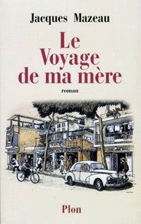 Voyage de ma mère