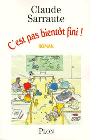 C'est pas bientôt fini