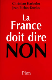 La france doit dire non