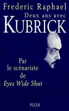 Deux ans avec Kubrick