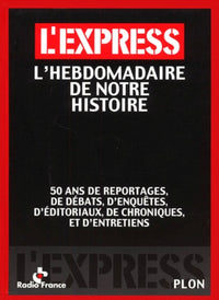 L'Express. L'Hebdomadaire De Notre Histoire, Avec Cd-Rom