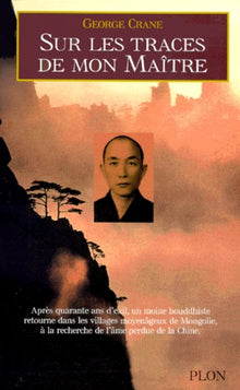Sur les traces de mon maître