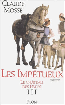 Les Impétueux