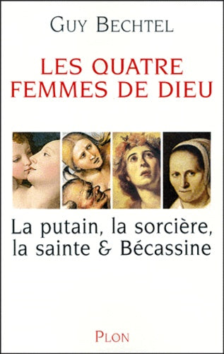 Les quatre femmes de Dieu