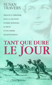 Tant que dure le jour