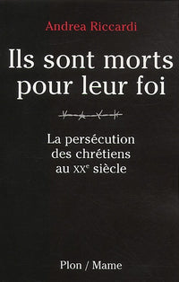 Ils sont morts pour leur foi