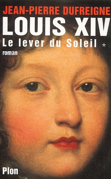 Louis XIV T1 Lever du Soleil