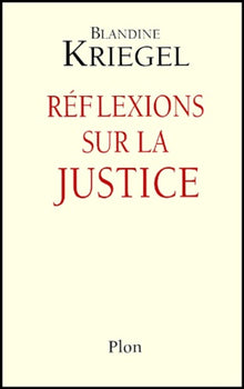 Réflexions sur la justice
