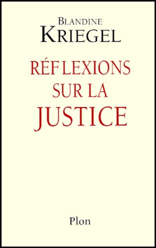 Réflexions sur la justice