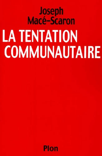 Tentation communautaire