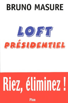 Loft présidentiel