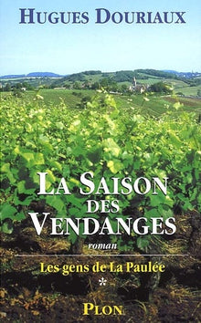 La saison des vendanges