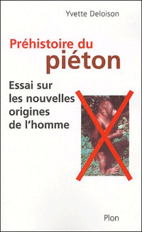La préhistoire du piéton