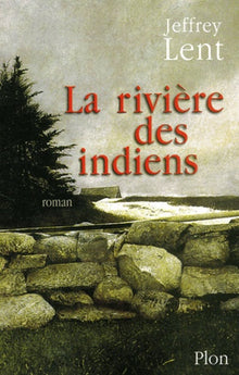 La Rivière des indiens