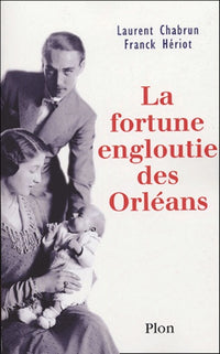 Fortune engloutie des Orléans