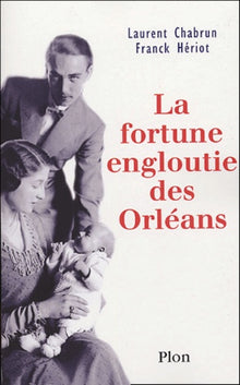 Fortune engloutie des Orléans
