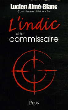 L'Indic et le commissaire
