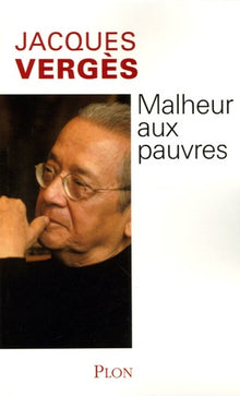 malheur aux pauvres