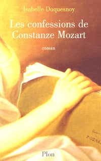 Les confessions de Constanze Mozart