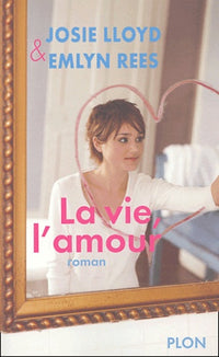 La vie, l'amour