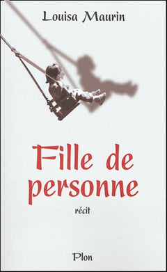 Fille de personne : La douleur d'une orpheline