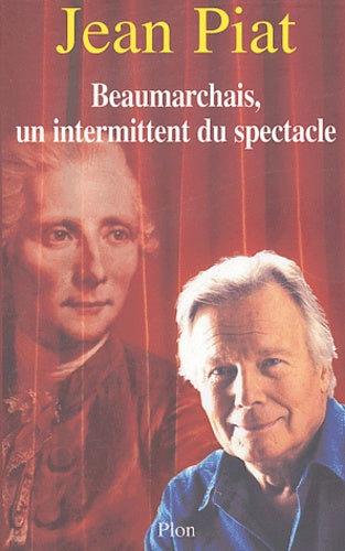 Beaumarchais : Un intermittent du spectacle