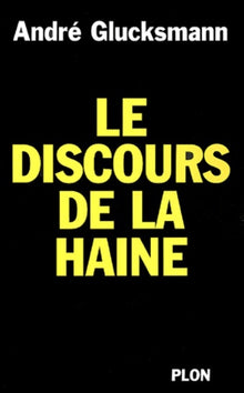 Le discours de la haine