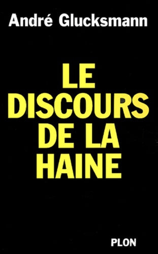 Le discours de la haine