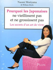 Pourquoi les Japonaises ne vieillissent pas et ne grossissent pas ? Les secrets d'un art de vivre