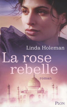 La rose rebelle