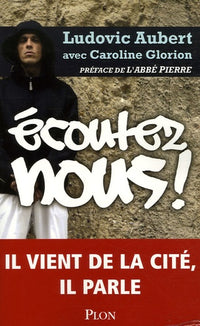 Ecoutez-nous !