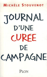 JOURNAL D UNE CUREE CAMPAGNE