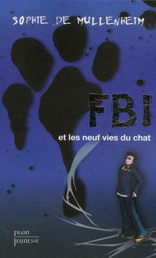 FBI et les neuf vies du chat