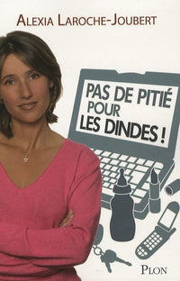 Pas de pitié pour les dindes !