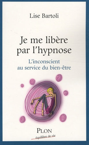 Je me libère par l'hypnose