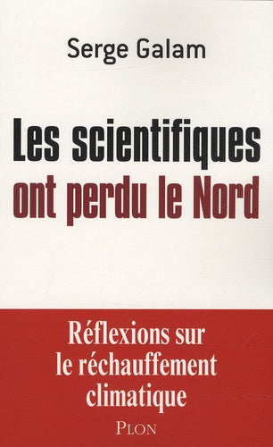 Les scientifiques ont perdu le Nord