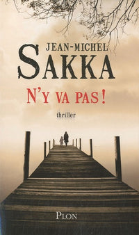 N Y VA PAS !