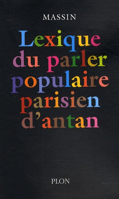 LEXIQUE PARLER POPULAIRE PARIS