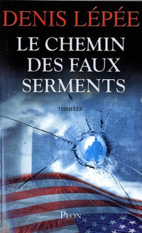 CHEMIN DES FAUX SERMENTS