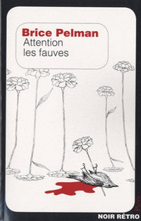 Attention les fauves