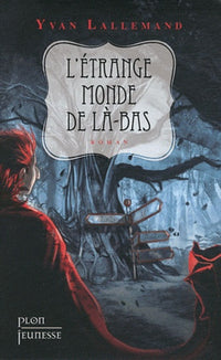 Etrange monde de Là-bas