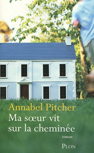 MA SOEUR VIT SUR LA CHEMINEE