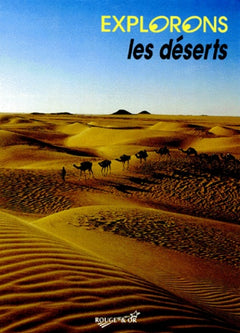 Explorons : Les deserts